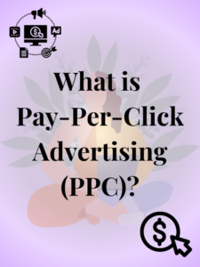 What is Pay-Per-Click Advertising (PPC)