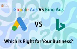 Google Ads vs. Bing Ads: Which is Better for Your Business in 2025?